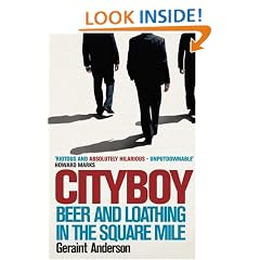 Cityboy: Beer and Loathing in the Square Mile