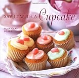 Say it with a cupcake