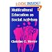 Multicultural Education As Social Activism (Suny Series, the Social Context of Education)