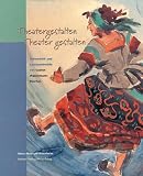 Review Kehrer  / Theatergestalten--Theater gestalten: Buhnenbild- und Kostumentwurfe von Gudrun Wassermann-Buschan (Schriften zur Mannheimer Theater- und Musikgeschichte)