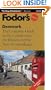 Denmark: The Complete Guide to the Countryside, the Islands and the Best of Copenhagen (Fodor's Denmark)