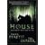 House: The Only Way Out is in