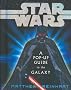 Star Wars: A Pop-Up Guide to the Galaxy