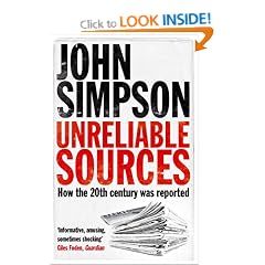 Unreliable Sources: How the Twentieth Century was Reported