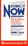 Doing It Now: How To Cure Procrastination And Achieve Your Goals In Twelve Easy Steps
