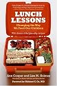 Lunch Lessons: Changing the Way We Feed Our Children