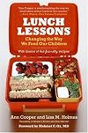 Lunch Lessons: Changing the Way We Feed Our Children
