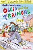 Ollie and the Trainers (Yellow Banana Books)