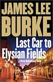 Last Car to Elysian Fields: A Novel
