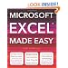 Microsoft Excel Made Easy: Hot Tips for Beginners, Intermediate and Advanced