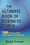 The Ultimate Book of Business Gurus: 100 Thinkers Who Have Really Made a Difference (Ultimate Business Series)