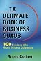The Ultimate Book of Business Gurus: 100 Thinkers Who Have Really Made a Difference (Ultimate Business Series)