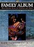 Family Album: More Glorious Knits for Children and Adults (Taunton Books & Videos for Fellow Enthusiasts)