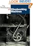 Fine Woodworking on Woodworking Machines: 40 Articles Selected by the Editors of Fine Woodworking Magazine
