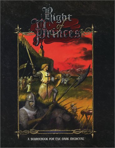 Dark Ages Right of Princes (World of Darkness (White Wolf Paperback))