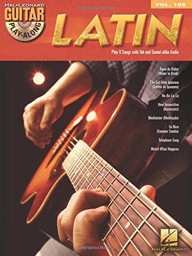 Latin: Guitar Play-Along Volume 105From Hal Leonard