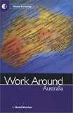 Review Roundhouse Publishing  / Work Around Australia