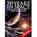 50 Years in Space: What We Thought Then What We Know Now...