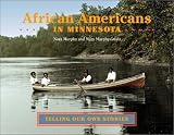 African Americans in Minnesota: Telling Our Own Stories (People of the Heartland)
