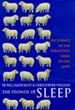 The Promise of Sleep: A Pioneer in Sleep Medicine Explores the Vital Connection Between Health, Happiness, and a Good Night's Sleep