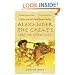 Alexander The Great's Art Of Strategy: Lessons From the Great Empire Builder