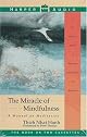 The Miracle of Mindfulness