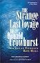 The Strange Last Voyage of Donald Crowhurst (Sailor's Classics)