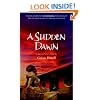 A Sudden Dawn: A Martial Arts Novel: 1