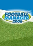 FOOTBALL (SOCCER) MANAGER 2006