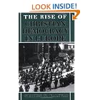 The Rise of Christian Democracy in Europe (The Wilder House Series in Politics, History,... by  Stathis N. Kalyvas