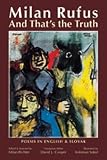 The Slovak Poet Milan Rufus: And That's the Truth! (Student Notebooks) (Student Notebooks)
