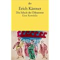 Die Schule der Diktatoren: Eine Kom�die in neun Bildern