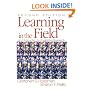 Learning in the Field: An Introduction to Qualitative  Research