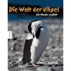 Die Welt der V�gel - f�r Kinder erz�hlt