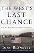 The West's Last Chance: Will We Win the Clash of Civilizations
