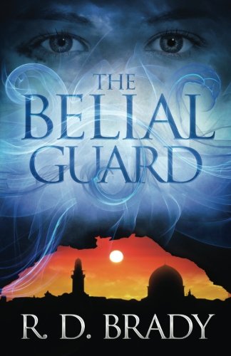 The Belial Guard (The Belial Series) (Volume 8)
