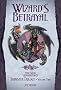 Wizards Betrayal (Dragonlance Novel: The New Adventures Trinistyr Trilogy)