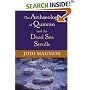 The Archaeology of Qumran and the Dead Sea Scrolls (Studies in the Dead Sea Scrolls and Related Literature)