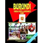 Burundi Foreign Policy And Government Guide by Ibp Usa