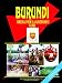 Burundi Foreign Policy And Government Guide