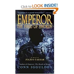 The Field of Swords (Emperor, Book 3) - Conn Iggulden
