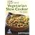 125 Best Vegetarian Slow Cooker Recipes