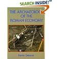 The Archaeology of the Roman Economy by Kevin Greene