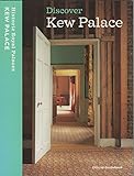 Discover Kew Palace