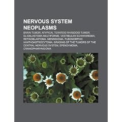 Nervous system neoplasms: Brain tumor, Atypical teratoid rhabdoid tumor, Glioblastoma... by Source: Wikipedia