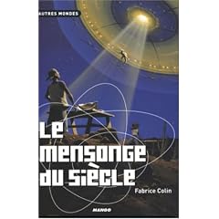 Le Mensonge du si�cle