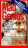 Mad Genius: The Odyssey, Pursuit, and Capture of the Unabomber Suspect