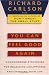 You Can Feel Good Again: Common-Sense Strategies for Releasing Unhappiness and Changing Your Life