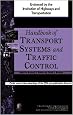 Handbook of Transport Systems and Traffic Control (Handbooks in Transport) (Handbooks in Transport, 3)