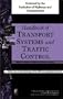 Handbook of Transport Systems and Traffic Control (Handbooks in Transport) (Handbooks in Transport, 3)